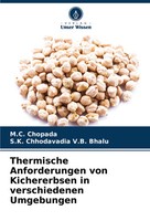 Thermische Anforderungen Von Kichererbsen In Verschiedenen Umgebungen Buch 88 S.