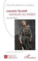 Laurent Terzieff Aventurier Du ThéâTre | Nouvelle éDition | Pogam | Taschenbuch