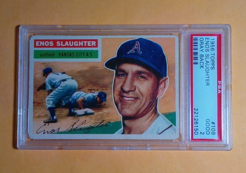 Enos Slaughter [Gray Back] #109 1956 Topps card