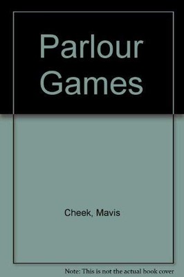 Parlour Games - Cheek, Mavis