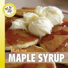 Making Maple Syrup - Paperback By Michele Dufresne - VERY GOOD