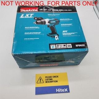 Makita XFD03Z 18V LXT Cordless 1/2" Driver Drill Tool Only NOT WORKING