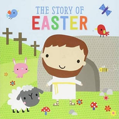 The Story of Easter Fiona Boon Paperback Authentic Media Ltd Medi