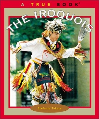 The Iroquois (True Books)