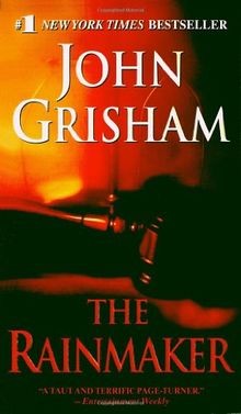 The Rainmaker: A Novel von Grisham, John | Buch | Zustand gut