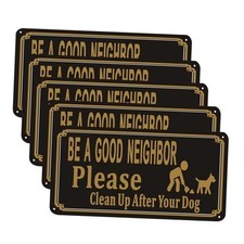 Be a Good Neighbor Clean Up After Your Dog Signs, 5x10 Inch Metal Farmhouse