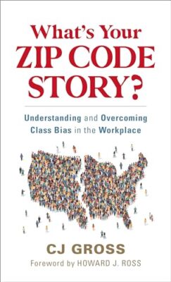 Gross - What's Your Zip Code Story   Understanding and Overcoming Cla - X555z