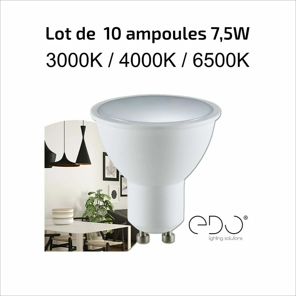 Lot de 10 ampoules LED FARI 7,5W GU10 3000K/4000K/6500K EDO