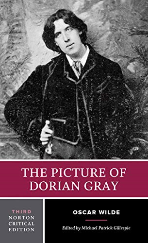 The Picture of Dorian Gray (Norton Critical Editions): 0 - Oscar Wilde