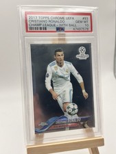 2017 Topps Chrome Champions League Cristiano Ronaldo With Ball #93 PSA 10 UEFA