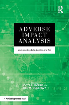 Adverse Impact Analysis - Paperback NEW Morris, Scott B 01/12/2016