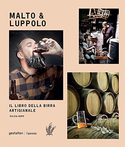 9788867221530 Malto & Luppolo. Il libro della birra artigianale - Sylvia Kopp