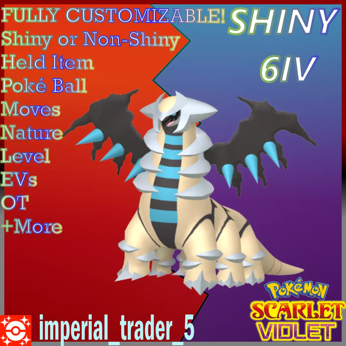 ✨ 6IV SHINY GIRATINA ✨ POKEMON SCARLET AND VIOLET EV'D OR NON-SHINY