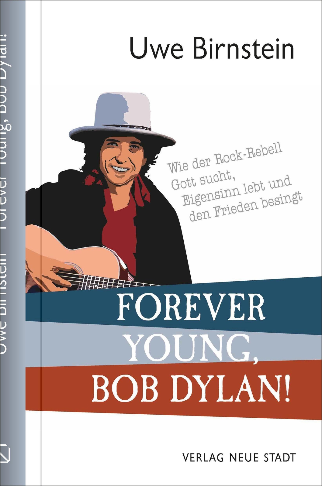 Thumbnail - Forever Young, Bob Dylan | Uwe Birnstein | Buch | 192 S. | Deutsch |