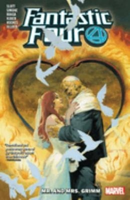 Fantastic Four Vol. 2: Mr. and Mrs. Grimm Paperback