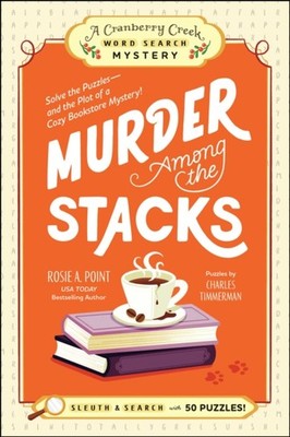 Murder Among the Stacks by Rosie A. Point PAPERBACK 9781507225271