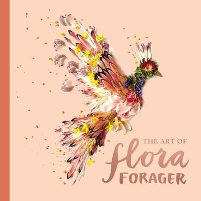 The Art of Flora Forager by Bridget Beth Collins: Used
