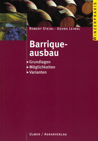 Thumbnail - Barriqueausbau | Robert Steidl, Georg Leindl | 2001 | Deutsch