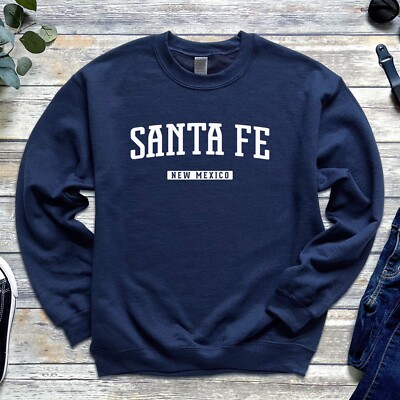 Santa Fe Sweatshirt | Santa Fe New Mexico Crewneck Sweatshirt 