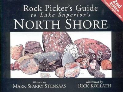 Rock Pickers Guide to Lake Superior's North Shore (North Woods Naturalist Gu...
