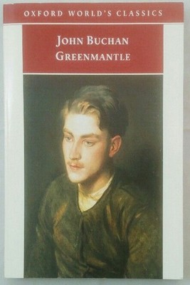 Greenmantle . Buchan, John: