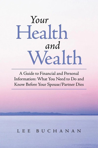 Lee Buchanan | Your Health And Wealth | Taschenbuch | Englisch (2013)-image