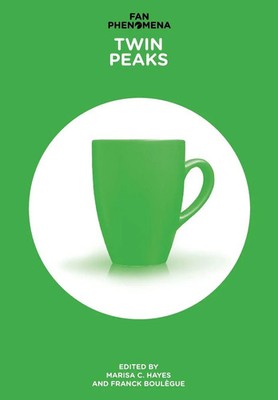 Fan Phenomena | Twin Peaks | Franck Boulègue (u. a.) | Taschenbuch | Englisch