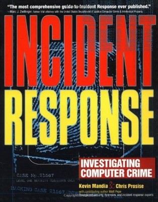 Incident Response : Investigating Computer Crime Paperback Chris