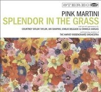 Splendor In The Grass Von Pink Martini | CD | Zustand Neu