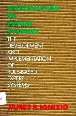 An Introduction To Expert Systems - Hardcover By Ignizio, James P. - GOOD