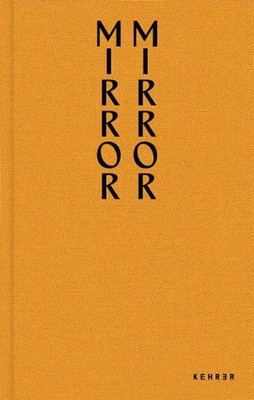 Dalia Johananoff Kenneth | Mirror Mirror. Mistaken Memories Project 2 | Kenneth