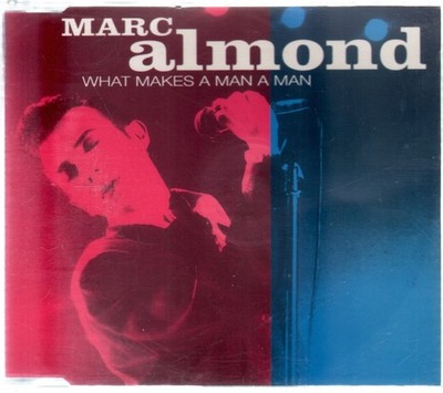 Marc Almond What Makes A Man A Man CD Germany Some Bizzare 1993 live studio