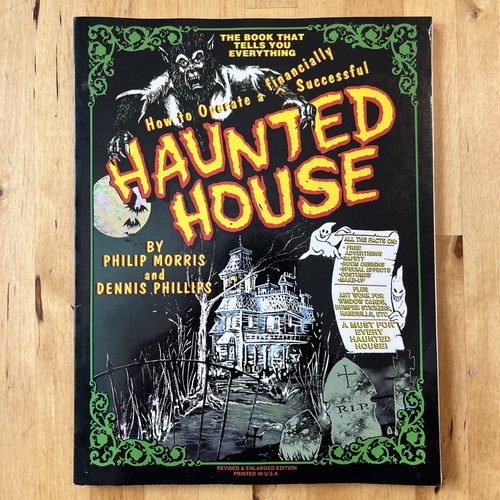How to Operate a Financially Successful Haunted House Morris, Philip 1997