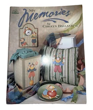 My Memories: Carolyn Ballantine, Tole Painting Book, Folk Art, Vintage 1999, NEW