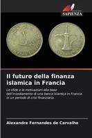 Alexandre Fernandes De Carvalho | Il Futuro Della Finanza Islamica In Francia