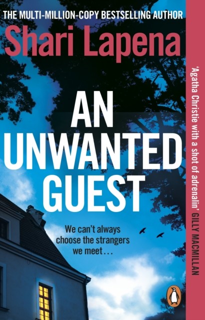 An Unwanted Guest by Shari Lapena (Paperback Book)