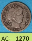 1911   US Barber Dime in very good condition...see Photo AC-1270