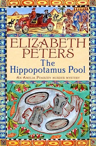 The Hippopotamus Pool (Amelia Peabody Murder Mystery). Peters ** - Image 5