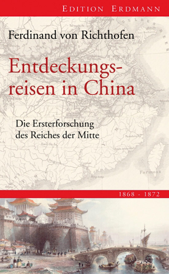 Thumbnail - Entdeckungsreisen In China. Ferdinand Freiherr Von Richthofen