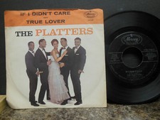 The Platters: If I Didn't Care / True Lover, 45 RPM VG ZH