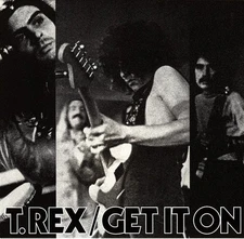 T. Rex - Get It On (7", Single, Ltd, RE, Num) (Near Mint (NM or M-)) - 268190830