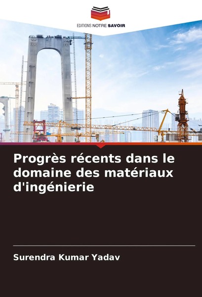 Surendra Kumar Yadav | ProgrèS RéCents Dans Le Domaine Des MatéRiaux...-image
