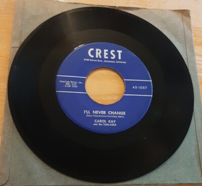 Tommy Dee Carol Kay 45 Three Stars / I'll Never Change Crest 45-1057 vg+