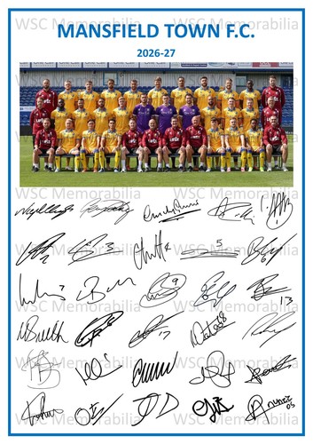 11787. Mansfield Town Signed Team Sheets (A4 Prints) CHOOSE A SEASON 1985-2027