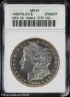 1880/79-CC Morgan Dollar ANACS MS 61 | Rev 78 VAM-4 Top 100 Old Soap Box Holder