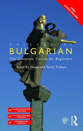 Colloquial Bulgarian - 2nd Edition