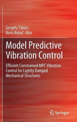 Model Predictive Vibration Control - 9781447123323