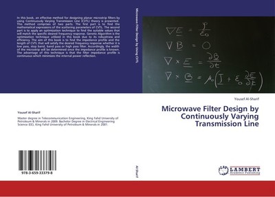 Microwave Filter Design by Continuously Varying Transmission Line Yousef Al-Shar