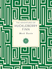 ADVENTURES OF HUCKLEBERRY FINN (KNICKERBOCKER CLASSICS) By Mark Twain & Steven