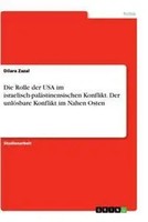 Dilara Zazal | Die Rolle Der Usa Im Israelisch-PaläStinensischen Konflikt....